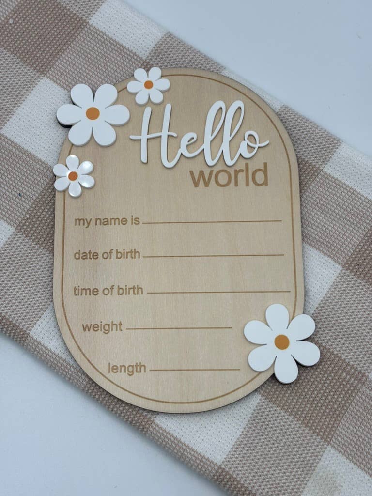 Hello World White Flower | Baby Announcement Plaque